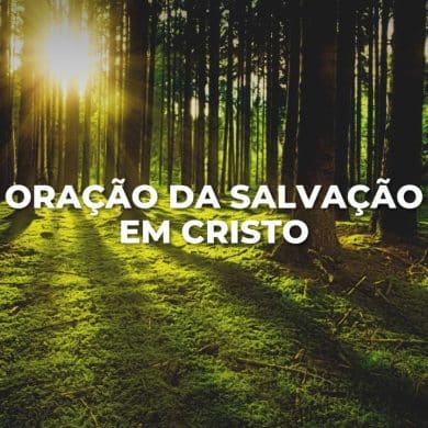 ORAÇÃO DA SALVAÇÃO EM CRISTO