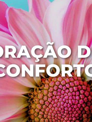 ORAÇÃO DE CONFORTO