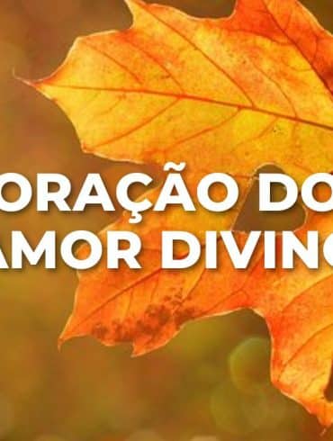 ORAÇÃO DO AMOR DIVINO