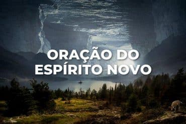 ORAÇÃO DO ESPÍRITO NOVO