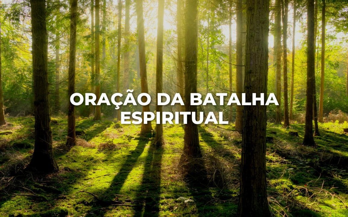 ORAÇÃO DA BATALHA ESPIRITUAL