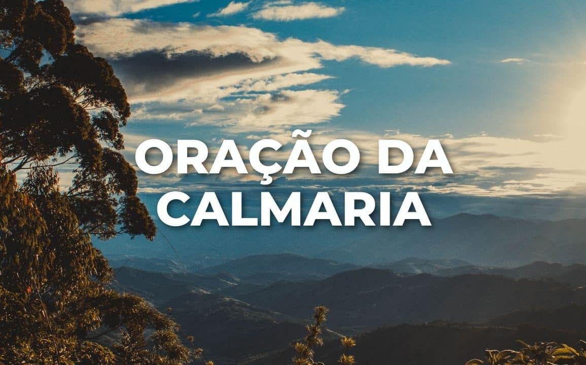 ORAÇÃO DA CALMARIA