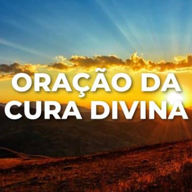 ORAÇÃO DA CURA DIVINA