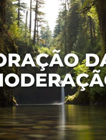 ORAÇÃO DA MODERAÇÃO