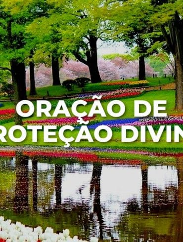 ORAÇÃO DE PROTEÇÃO DIVINA