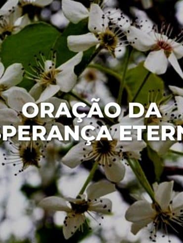 ORAÇÃO DA ESPERANÇA ETERNA