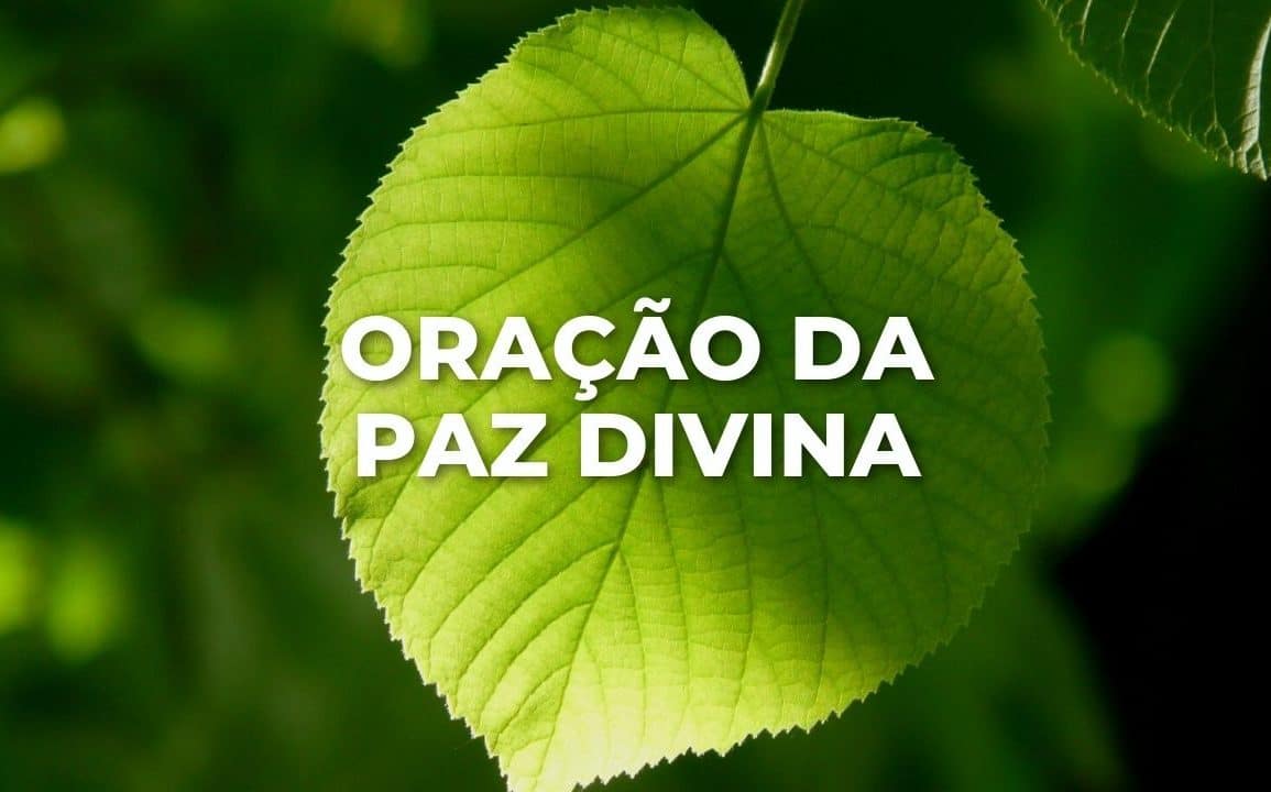 ORAÇÃO DA PAZ DIVINA