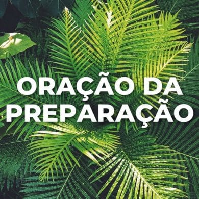 ORAÇÃO DA PREPARAÇÃO