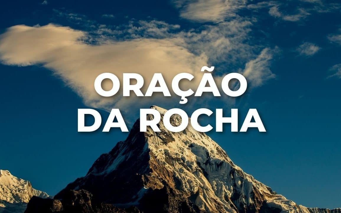 ORAÇÃO DA ROCHA