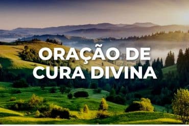 ORAÇÃO DE CURA DIVINA