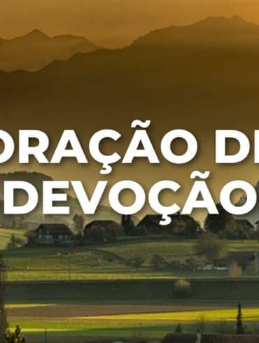 ORAÇÃO DE DEVOÇÃO