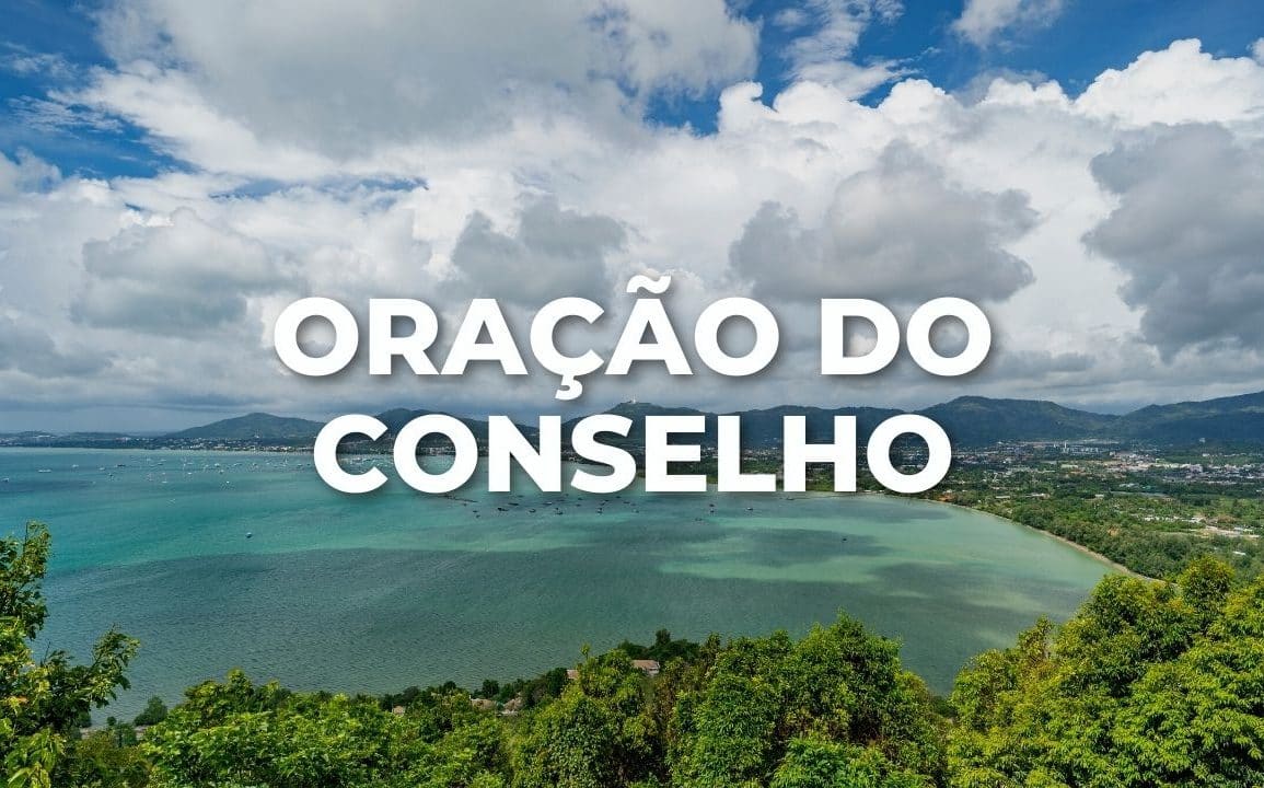ORAÇÃO DO CONSELHO