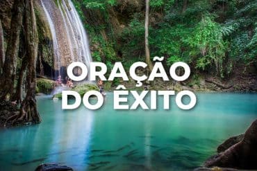 ORAÇÃO DO ÊXITO