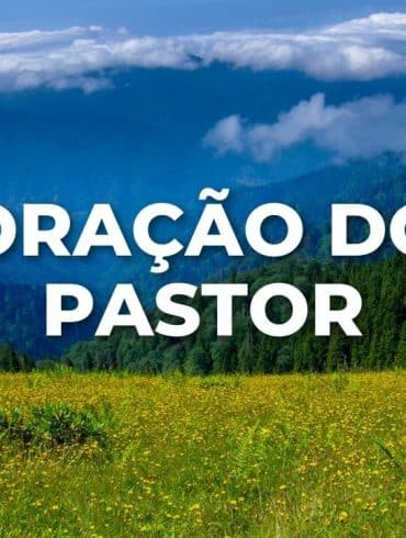 ORAÇÃO DO PASTOR