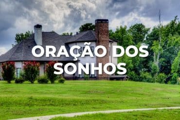 ORAÇÃO DOS SONHOS