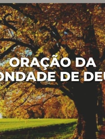 ORAÇÃO DA BONDADE DE DEUS