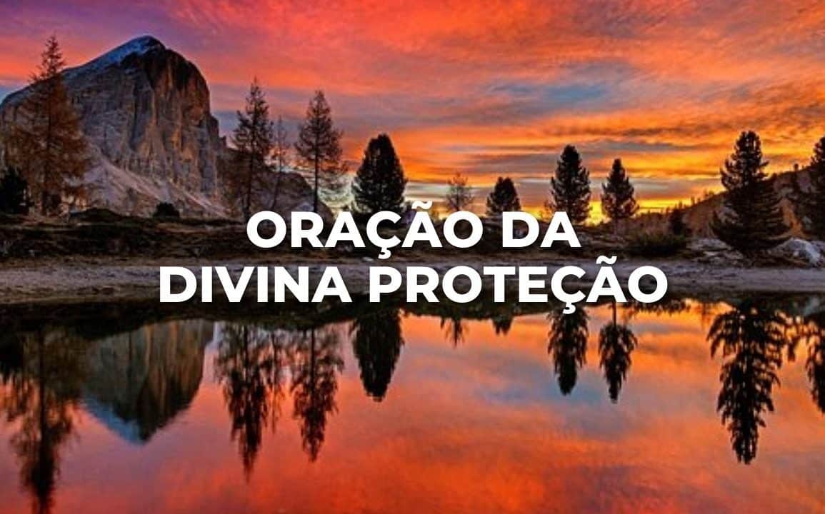 ORAÇÃO DA DIVINA PROTEÇÃO