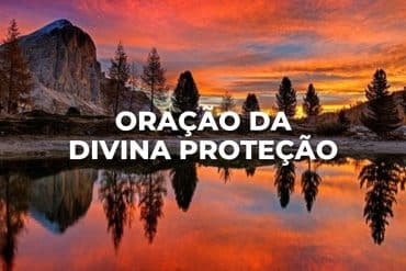 ORAÇÃO DA DIVINA PROTEÇÃO