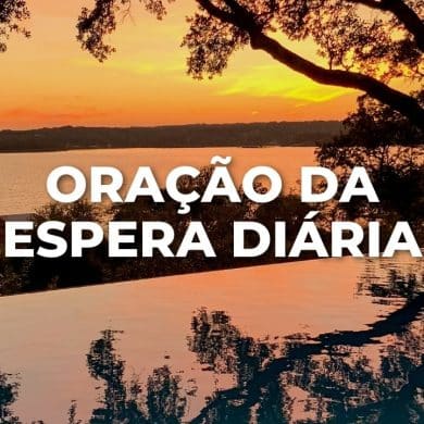 ORAÇÃO DA ESPERA DIÁRIA