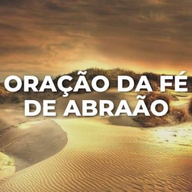 ORAÇÃO DA FÉ DE ABRAÃO