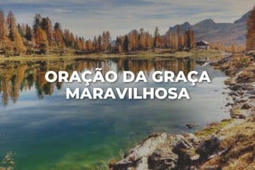 ORAÇÃO DA GRAÇA MARAVILHOSA