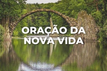 ORAÇÃO DA NOVA VIDA