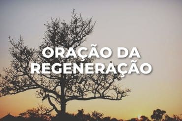 ORAÇÃO DA REGENERAÇÃO