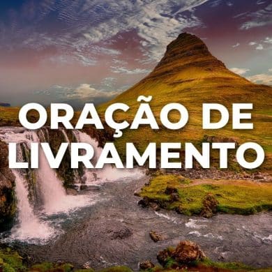 ORAÇÃO DE LIVRAMENTO