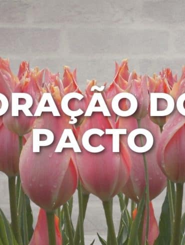 ORAÇÃO DO PACTO