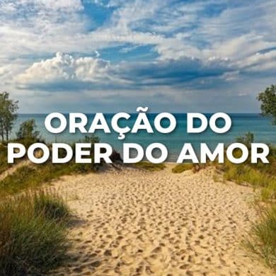 ORAÇÃO DO PODER DO AMOR