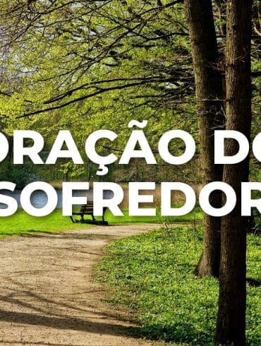 ORAÇÃO DO SOFREDOR