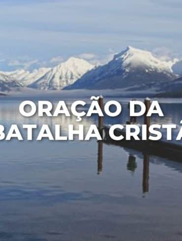 ORAÇÃO DA BATALHA CRISTÃ