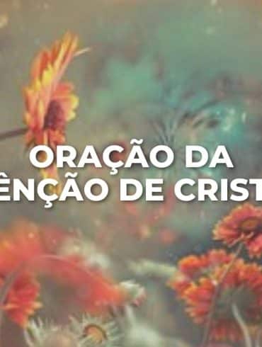 ORAÇÃO DA BÊNÇÃO DE CRISTO