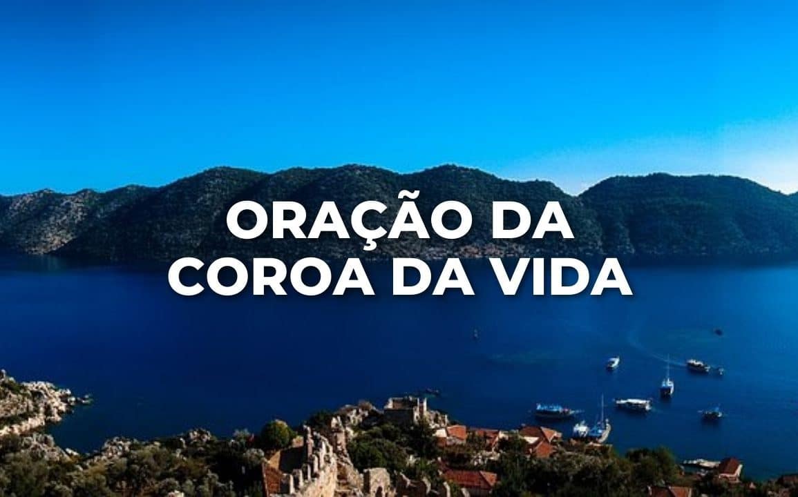 ORAÇÃO DA COROA DA VIDA