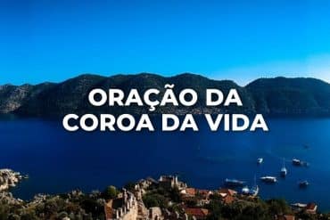 ORAÇÃO DA COROA DA VIDA