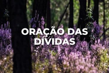 ORAÇÃO DAS DÍVIDAS