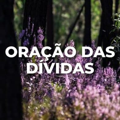 ORAÇÃO DAS DÍVIDAS