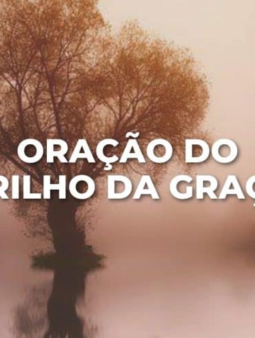 ORAÇÃO DO BRILHO DA GRAÇA