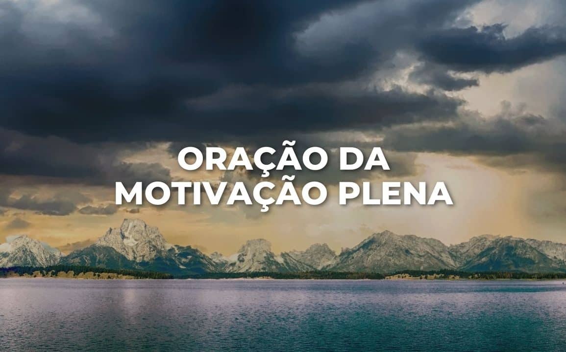 ORAÇÃO DA MOTIVAÇÃO PLENA