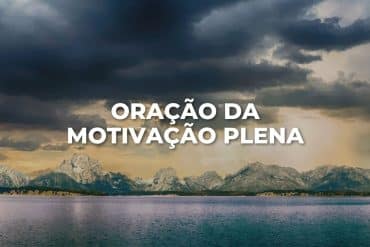 ORAÇÃO DA MOTIVAÇÃO PLENA