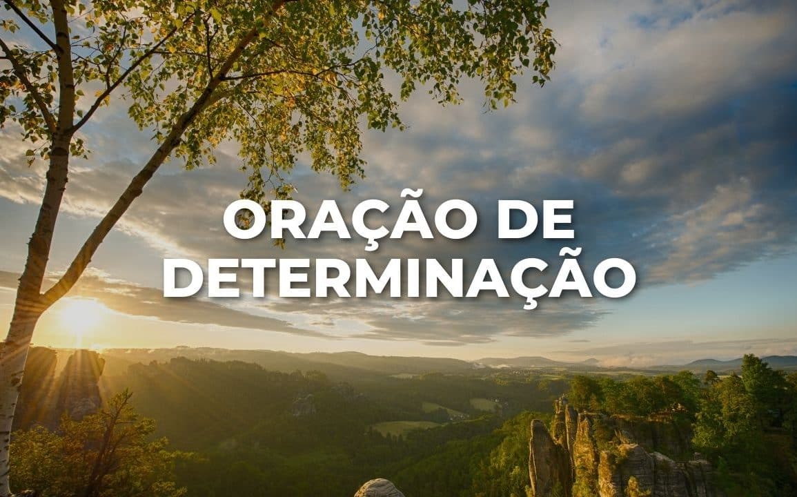 ORAÇÃO DE DETERMINAÇÃO