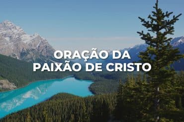 ORAÇÃO DA PAIXÃO DE CRISTO