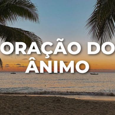 ORAÇÃO DO ÂNIMO