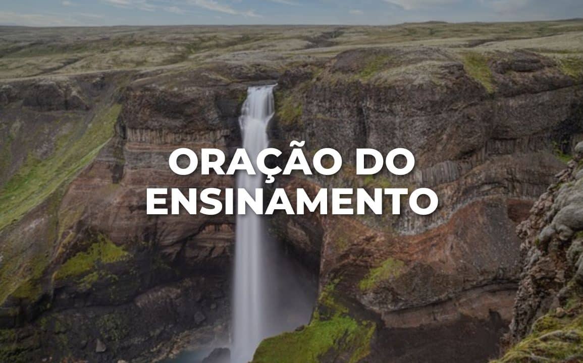 ORAÇÃO DO ENSINAMENTO