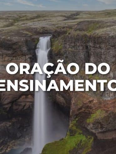 ORAÇÃO DO ENSINAMENTO