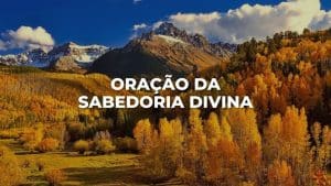 ORAÇÃO DA SABEDORIA DIVINA