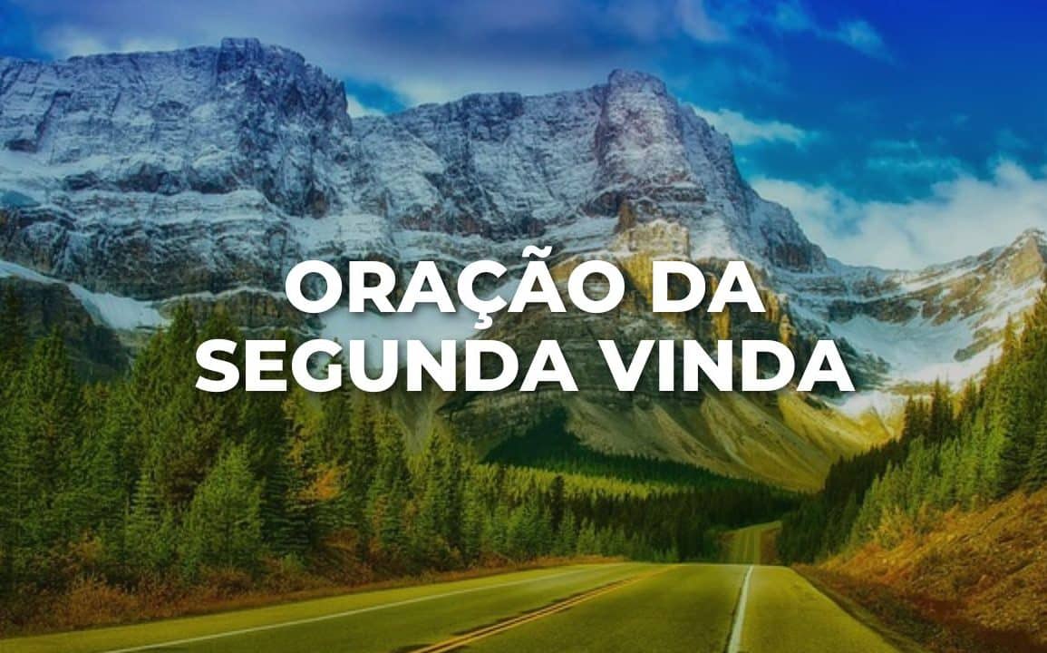 ORAÇÃO DA SEGUNDA VINDA