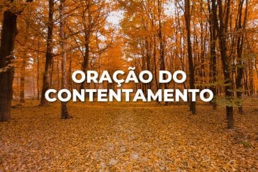 ORAÇÃO DO CONTENTAMENTO