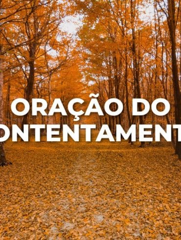 ORAÇÃO DO CONTENTAMENTO