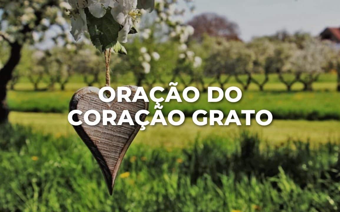 ORAÇÃO DO CORAÇÃO GRATO
